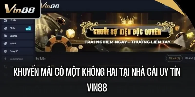 Khuyến mãi có một không hai tại nhà cái uy tín Vin88